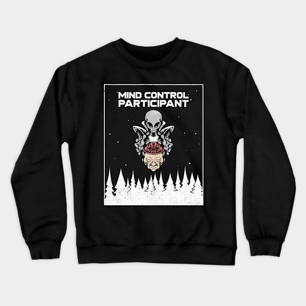 MIND CONTROL PARTICIPANT Crewneck Sweatshirt by A Reel Keeper